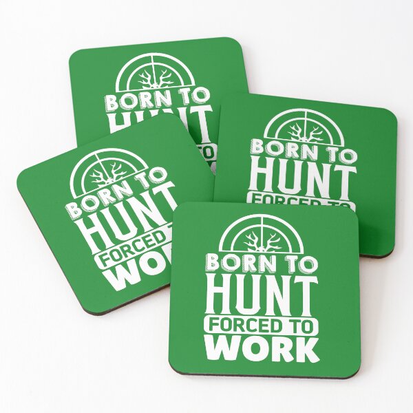 Item preview, Born To Hunt Forced To Work designed and sold by Giro-design.