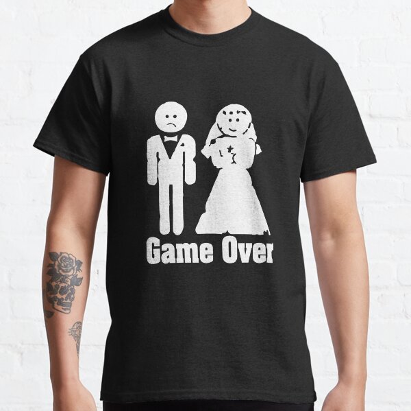 Funny Bride and Groom Meme & Quote T-Shirt Game Over