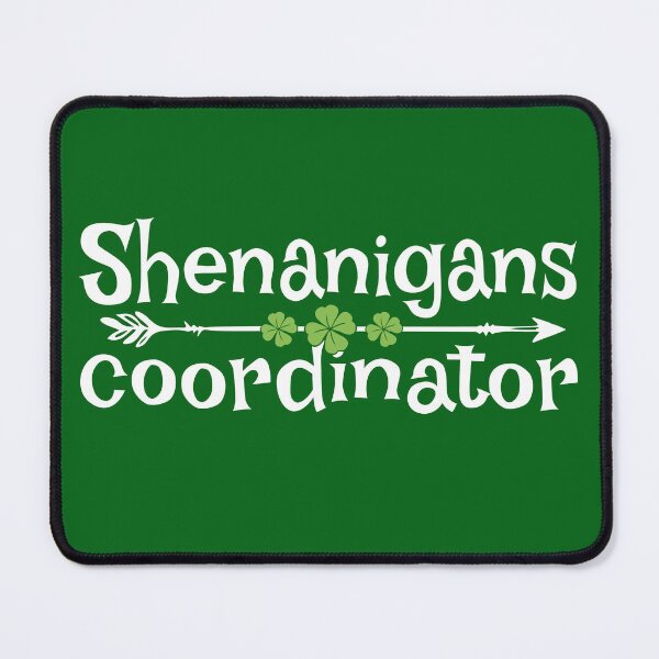 Item preview, Shenanigans Coordinator Teacher St Patrick's day Funny Costume  designed and sold by alenaz.