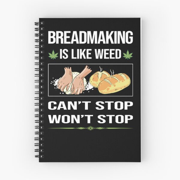 Item preview, Funny Can't Stop Breadmaking Bread Making designed and sold by ArydeaNoriega.
