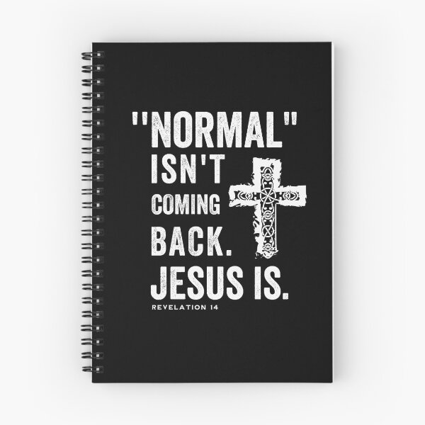 Item preview, Normal Isn't coming back, but Jesus is T-shirt for people of faith. Normal isn't coming back. designed and sold by Barb Hamilton ⭐⭐⭐⭐⭐.