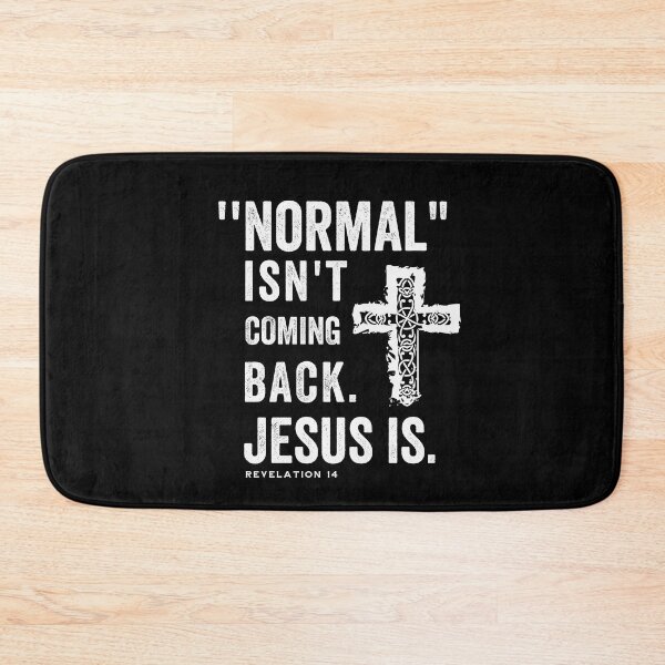 Item preview, Normal Isn't coming back, but Jesus is T-shirt for people of faith. Normal isn't coming back. designed and sold by Barb  Hamilton ⭐⭐⭐⭐⭐.