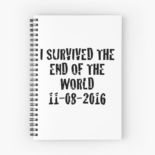 Item preview, Survived The End Of The World - US Election designed and sold by TWCreation.