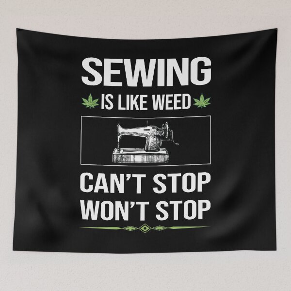Item preview, Funny Can't Stop Sewing designed and sold by FulviaContreras.