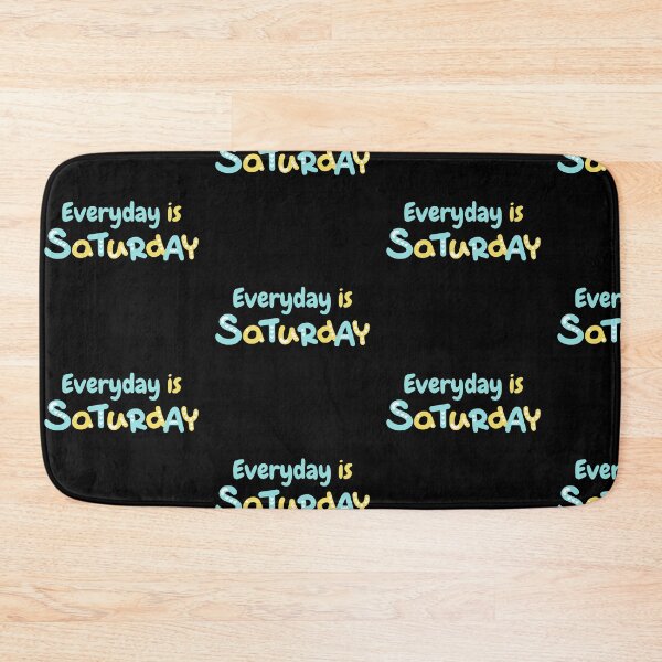 Item preview, Everyday is Saturday designed and sold by casualism.