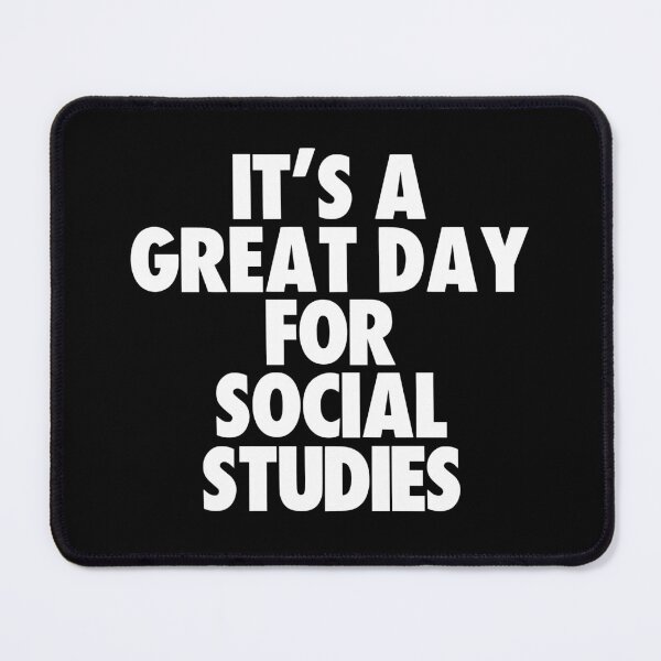Item preview, It's a Great Day For Social Studies designed and sold by kindxinn.