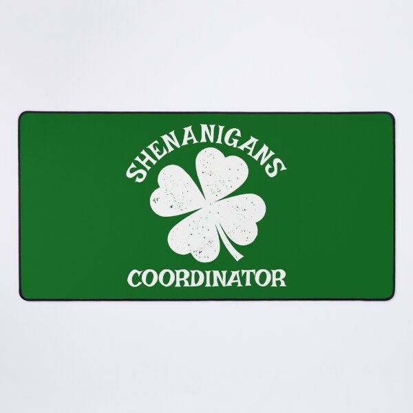 Item preview, Shenanigans Coordinator Funny Irish Smaroick St Patrick's day humor saying designed and sold by alenaz.
