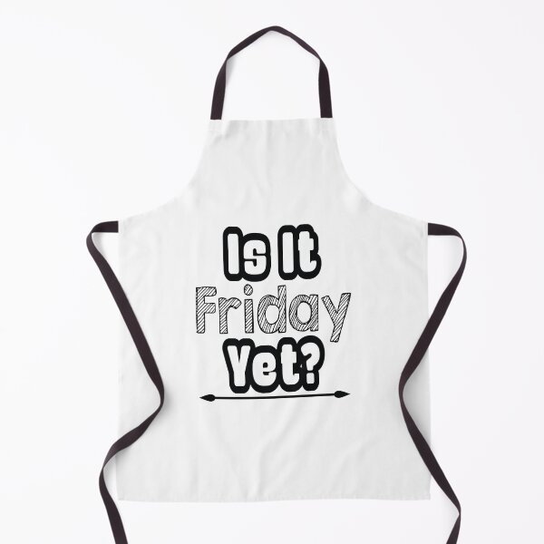 Item preview, Is Friday Yet? designed and sold by cksplash.