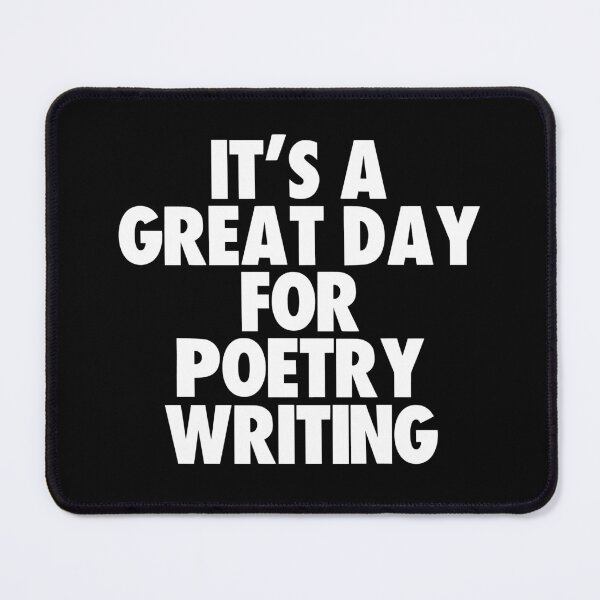 Item preview, It's a Great Day For Poetry Writing designed and sold by kindxinn.