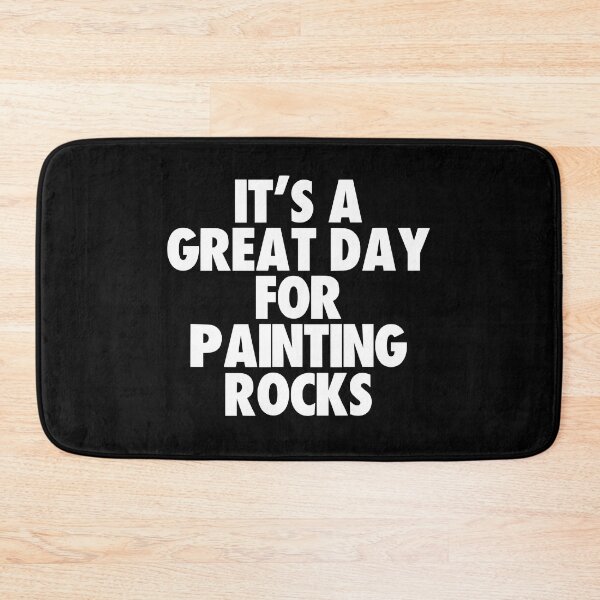 Item preview, It's a Great Day For Painting Rocks designed and sold by kindxinn.