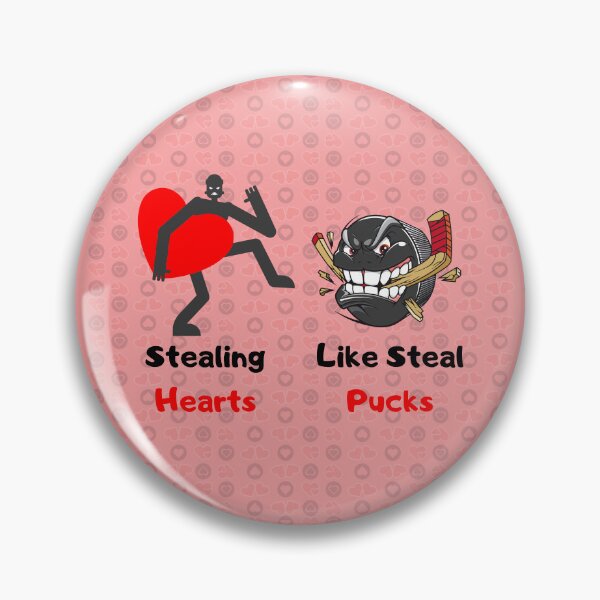 Item preview, Stealing Hearts Like I Steal Pucks designed and sold by D/Art ⭐⭐⭐⭐⭐.
