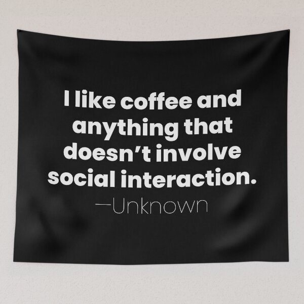 Item preview, I Like Coffee, Unknown Introvert Quote designed and sold by MariosNydras.