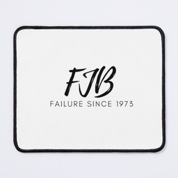 Item preview, fjb failure since 1973 designed and sold by anas667.