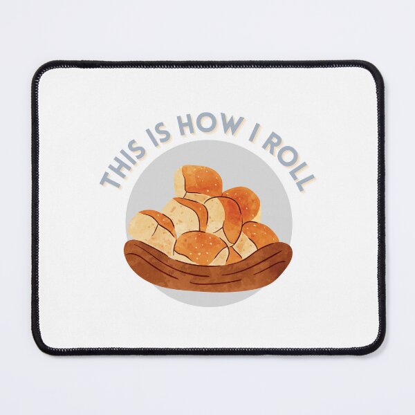 Item preview, This Is How I Roll Active Dinner Rolls designed and sold by Levated.
