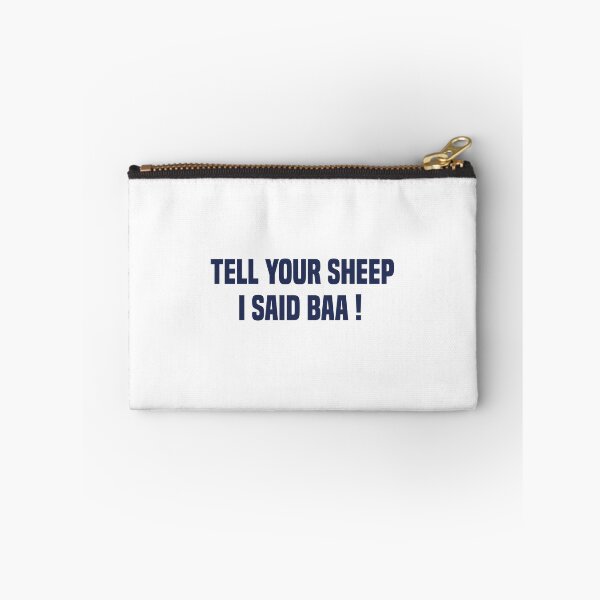 Item preview, Tell Your Sheep I Said Baa Dark Blue Quote designed and sold by medbdj.