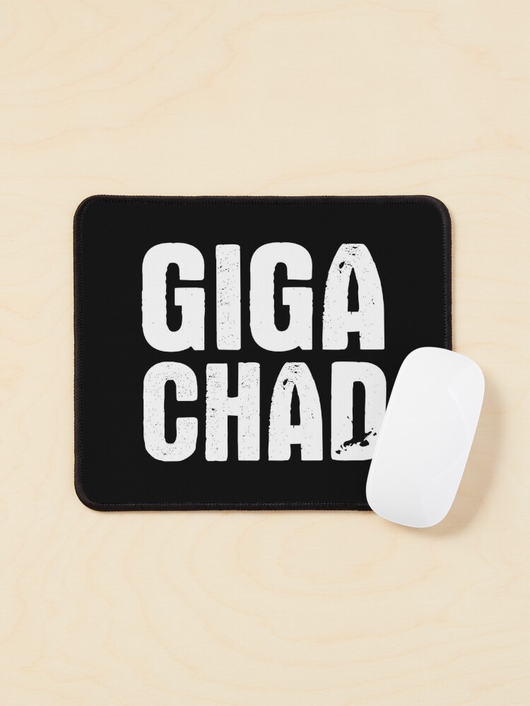 Gigachad  Mouse Pad for Sale by OldDannyBrown