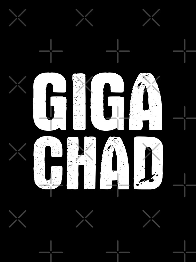 Fat Giga Chad Poster for Sale by TshirtGigaChad