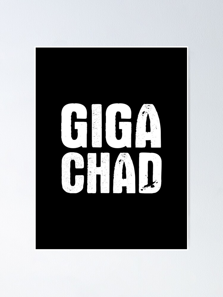 Gigachad .. Photographic Print for Sale by VirginForestSho