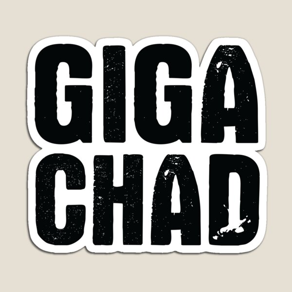 Giga Chad  Magnet for Sale by HitTheBalances