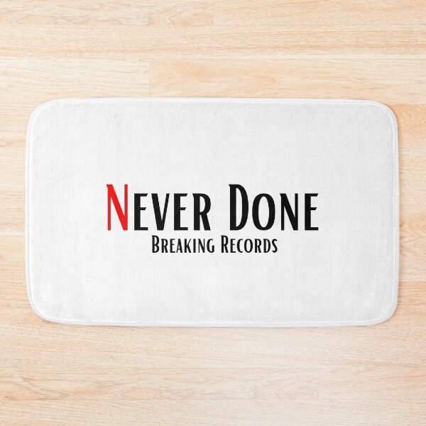 Item preview, Never Done Breaking Records designed and sold by Besty Prod.
