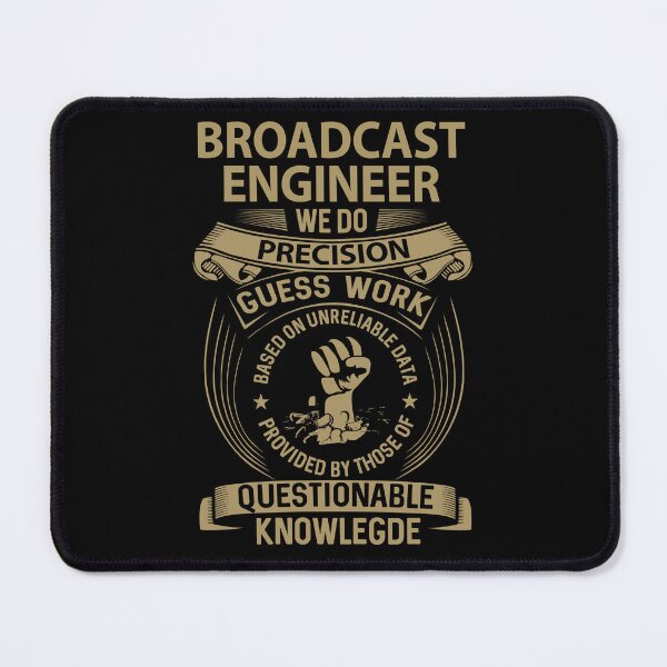 Item preview, Broadcast Engineer T Shirt - We Do Precision Job Gift Item Tee designed and sold by smueller39.