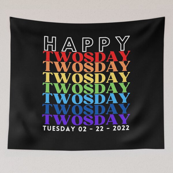 Item preview, Happy twosday tuesday rainbow text 02-22-2022 with white text block background designed and sold by FeliciaRundgren.