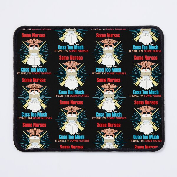 Item preview, Some Nurses Cuss Too Much Funny Cute Cat Nurse Design designed and sold by pedrored369.
