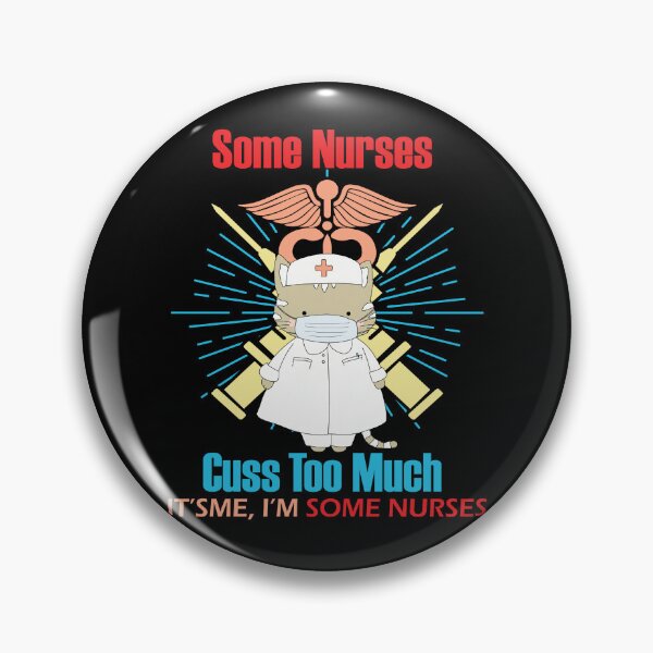 Item preview, Some Nurses Cuss Too Much Funny Cute Cat Nurse Design designed and sold by pedrored369.