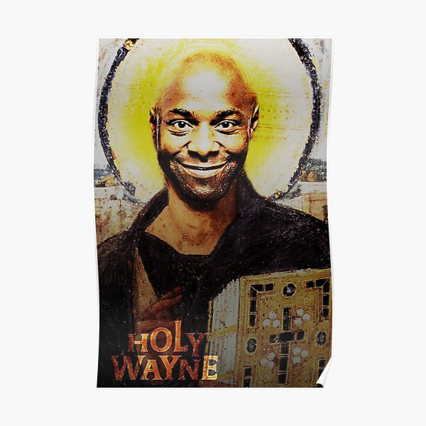 "Holy Wayne The Leftovers" Poster by LickDesign Redbubble