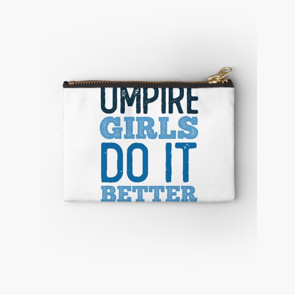 Item preview, Umpire Girls Do it Better (Bold) designed and sold by NeoDhl.