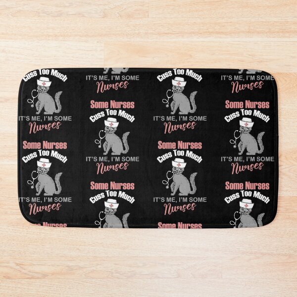 Item preview, Some Nurses Cuss Too Much Funny Lovely Cat Nurse Design designed and sold by pedrored369.
