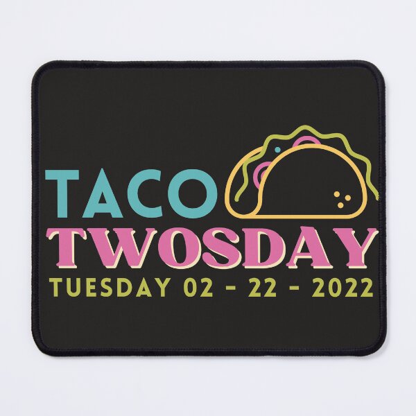 Item preview, Taco twosday party - tuesday 02-22-2022 designed and sold by FeliciaRundgren.