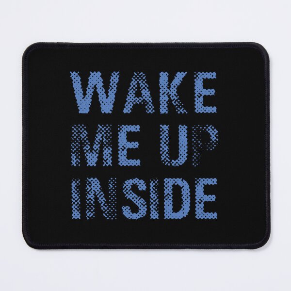 Item preview, Wake Me Up Inside (blue) designed and sold by Steve Anderssen.