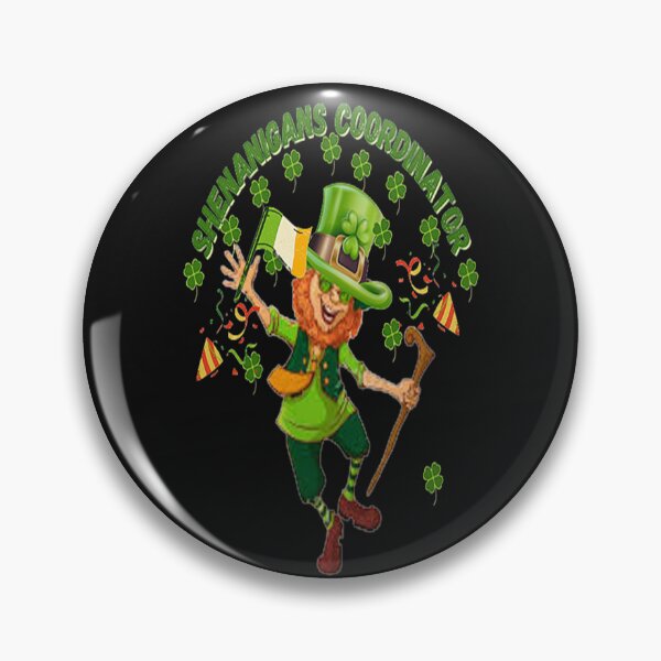 Item preview, Shenanigans Coordinator Funny Design, Let The Shenanigans Begin, Lucky Shamrock Irish Culture, Shenanigans Squad   designed and sold by Adri Barnard.