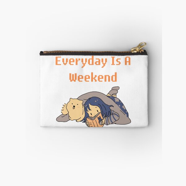 Item preview, Everyday Is A Weekend designed and sold by JINRANIN.