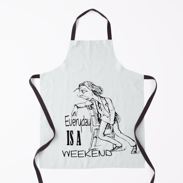 Item preview, Everyday Is A Weekend designed and sold by roleshop.