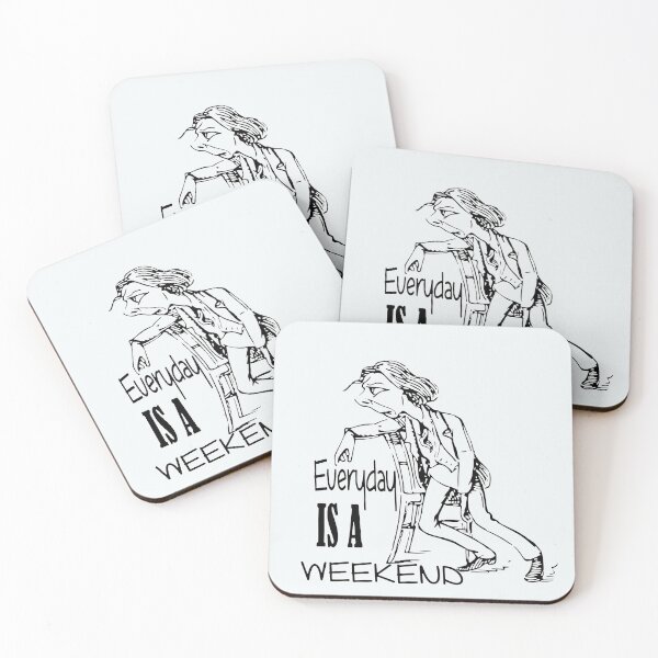 Item preview, Everyday Is A Weekend designed and sold by roleshop.