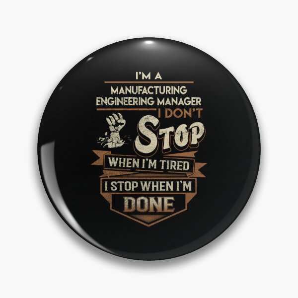 Item preview, Manufacturing Engineering Manager T Shirt - I Stop When Done Job Gift Item Tee designed and sold by natalinedk.