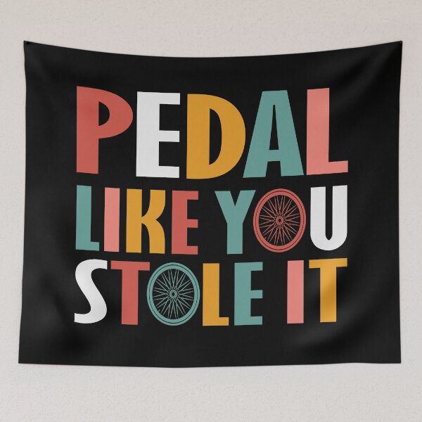 Item preview, Funny Cycling - Pedal Like You Stole It designed and sold by TravelScientist.