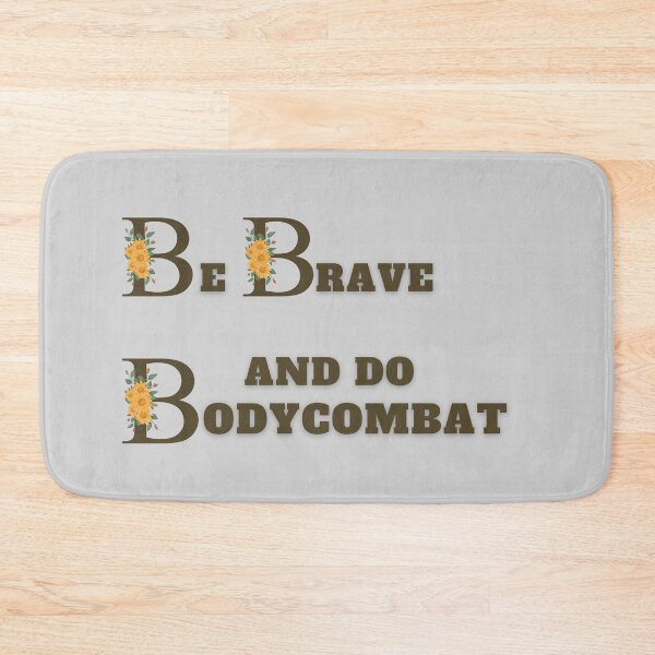Item preview, Be Brave And Do BodyCombat designed and sold by Cute-Jory-Store.