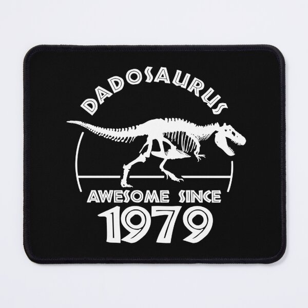 Item preview, Dadosaurus | Awesome since 1979 | Dinosaur Dads Birthday designed and sold by TMBTM.