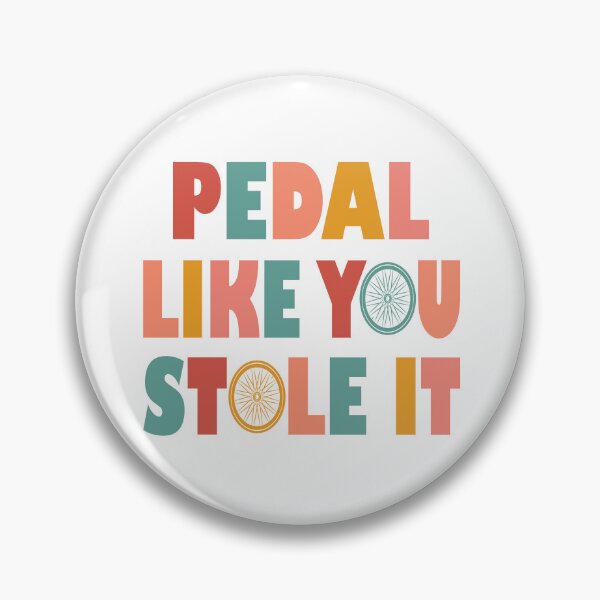 Item preview, Funny Cycling - Pedal Like You Stole It designed and sold by TravelScientist.