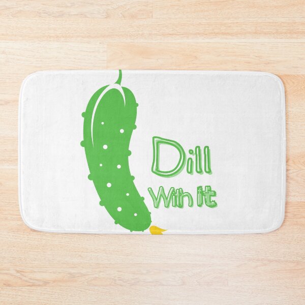 Item preview, Dill with it designed and sold by StoreNoor.