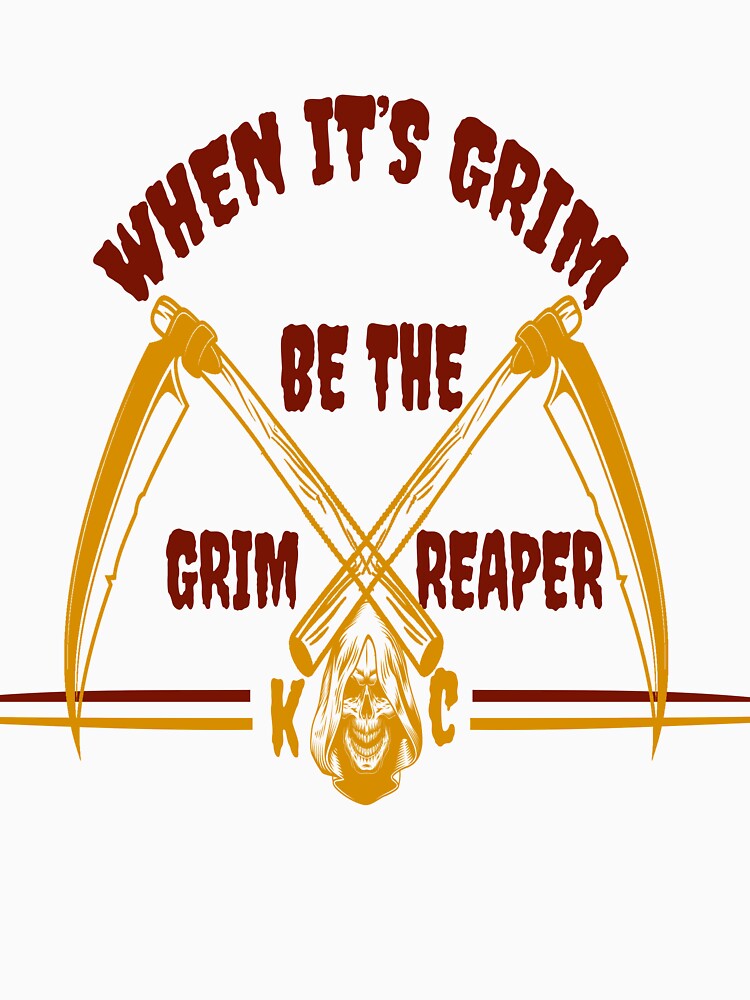 fineaswine When It's Grim, Be The Grim Reaper - Patrick Mahomes - KC Chiefs T-Shirt