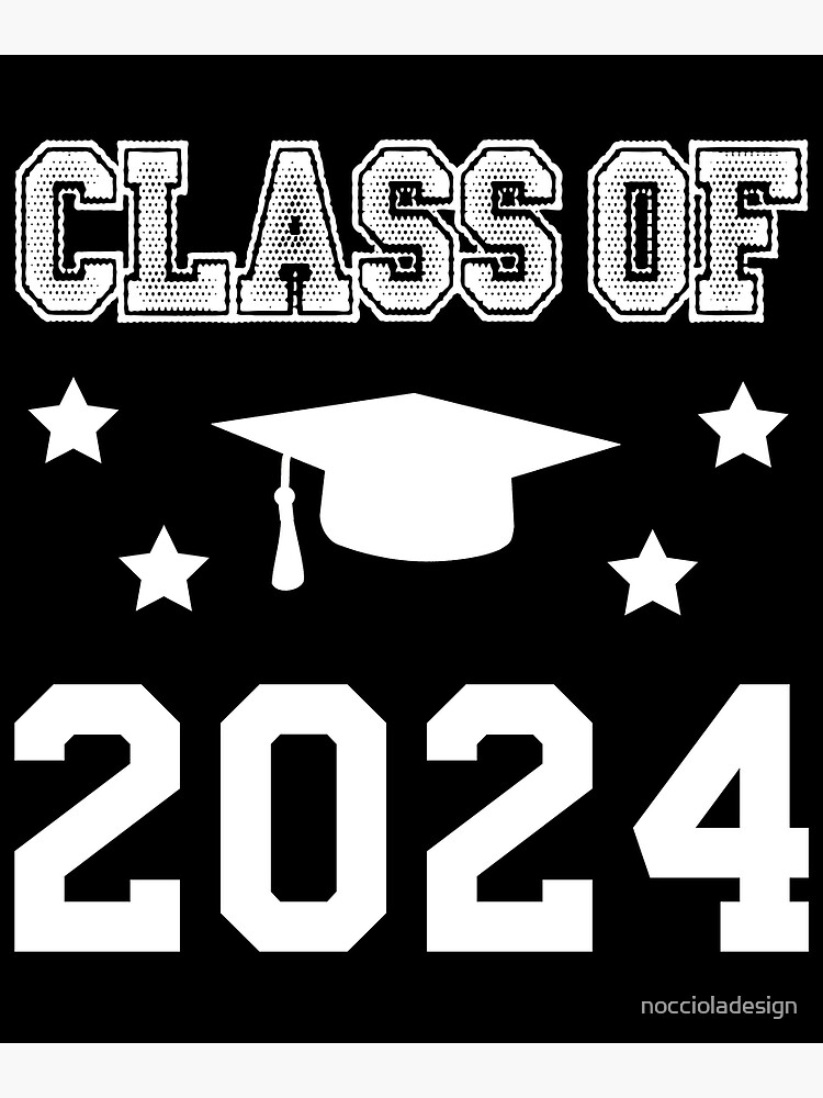 "Senior Class of 2024 Senior School Graduation College " Poster by