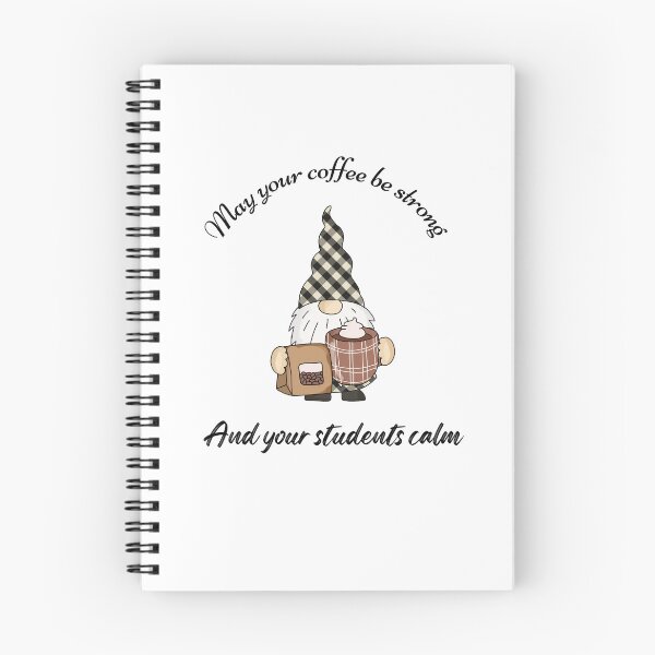 Item preview, may your coffee be strong and your students be calm designed and sold by Socool101.