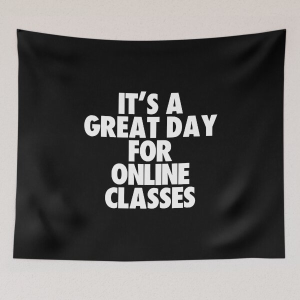 Item preview, It's a Great Day For Online Classes designed and sold by kindxinn.