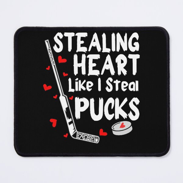 Item preview, Stealing Heart Like I Steal Pucks designed and sold by LUX2Boutique ★★★★★.
