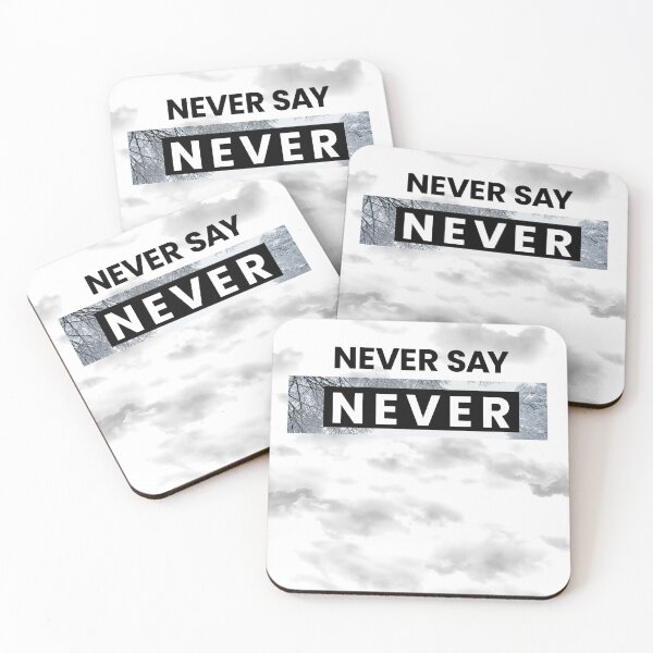 Item preview, never say never designed and sold by Dosfried.