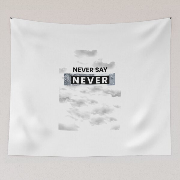 Item preview, never say never designed and sold by Dosfried.